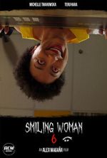 Watch Smiling Woman 6 (Short 2021) Moviesjoy