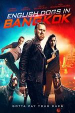 Watch English Dogs in Bangkok Moviesjoy