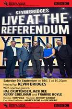 Watch Kevin Bridges Live At The Referendum Moviesjoy