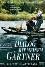 Watch Dialogue avec mon jardinier Moviesjoy