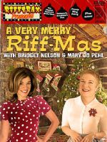 Watch RiffTrax Presents: A Very Merry Riff-mas (with Bridget and Mary Jo) Moviesjoy
