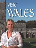 Watch Visit Wales with Rachel Hicks Moviesjoy