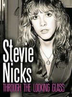 Watch Stevie Nicks: Through the Looking Glass Moviesjoy