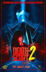 Watch Death-Scort Service Part 2: The Naked Dead Moviesjoy