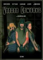 Watch Voodoo Cowboys Moviesjoy