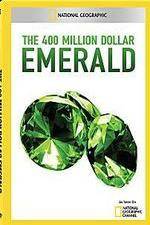 Watch National Geographic 400 Million Dollar Emerald Moviesjoy