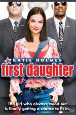 Watch First Daughter Moviesjoy