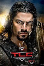 Watch WWE TLC Tables, Ladders & Chairs Moviesjoy