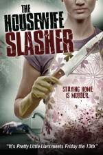 Watch The Housewife Slasher Moviesjoy
