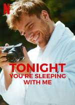 Watch Tonight You're Sleeping with Me Moviesjoy
