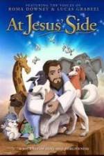 Watch At Jesus' Side Moviesjoy