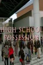 Watch High School Possession Moviesjoy