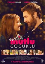 Watch Evli Mutlu Çocuklu Moviesjoy