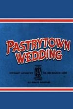 Watch Pastry Town Wedding Moviesjoy