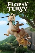 Watch Flopsy Turvy Moviesjoy