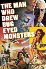 Watch The Man Who Drew Bug-Eyed Monsters Moviesjoy