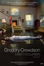 Watch Gregory Crewdson Brief Encounters Moviesjoy