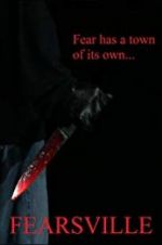 Watch Fearsville Moviesjoy