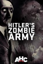 Watch Supernatural Nazis: Hitler\'s Zombie Army Moviesjoy