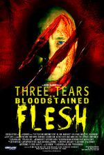 Watch Three Tears on Bloodstained Flesh Moviesjoy