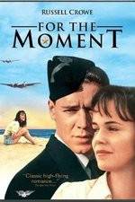 Watch For the Moment Moviesjoy