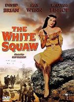 Watch The White Squaw Moviesjoy