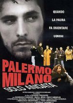 Watch Palermo-Milan One Way Moviesjoy