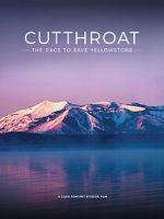 Watch Cutthroat: The Race to Save Yellowstone Moviesjoy