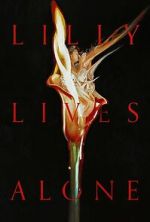 Watch Lilly Lives Alone Moviesjoy