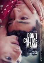 Watch Don\'t Call Me Mama Moviesjoy