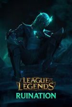Watch League of Legends: Ruination (Short 2021) Moviesjoy