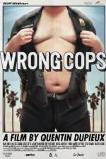 Watch Wrong Cops Moviesjoy