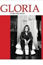 Watch Gloria: In Her Own Words Moviesjoy