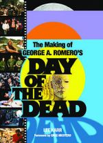Watch The World\'s End: The Making of \'Day of the Dead\' Moviesjoy