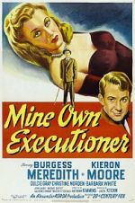 Watch Mine Own Executioner Moviesjoy