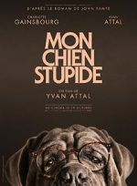 Watch My Dog Stupid Moviesjoy