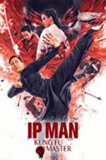 Watch Ip Man: Kung Fu Master Moviesjoy