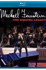 Watch Michael Feinstein: The Sinatra Legacy Moviesjoy
