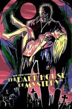Watch The Dark House of Mystery Moviesjoy