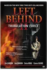 Watch Left Behind II: Tribulation Force Moviesjoy