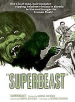 Watch Superbeast Moviesjoy