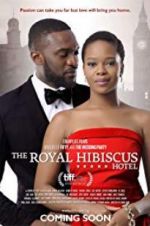 Watch The Royal Hibiscus Hotel Moviesjoy