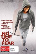 Watch No Time to Fear Moviesjoy