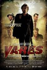 Watch Vares -  The Path Of The Righteous Men Moviesjoy