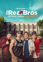 Watch The Real Bros of Simi Valley: The Movie Moviesjoy