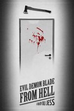 Watch Evil Demon Blade from Hell (Short 2020) Moviesjoy