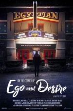 Watch On the Corner of Ego and Desire Moviesjoy