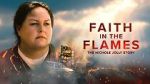 Watch Faith in the Flames: The Nichole Jolly Story Moviesjoy