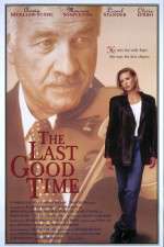 Watch The Last Good Time Moviesjoy