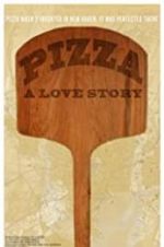 Watch Pizza: A Love Story Moviesjoy